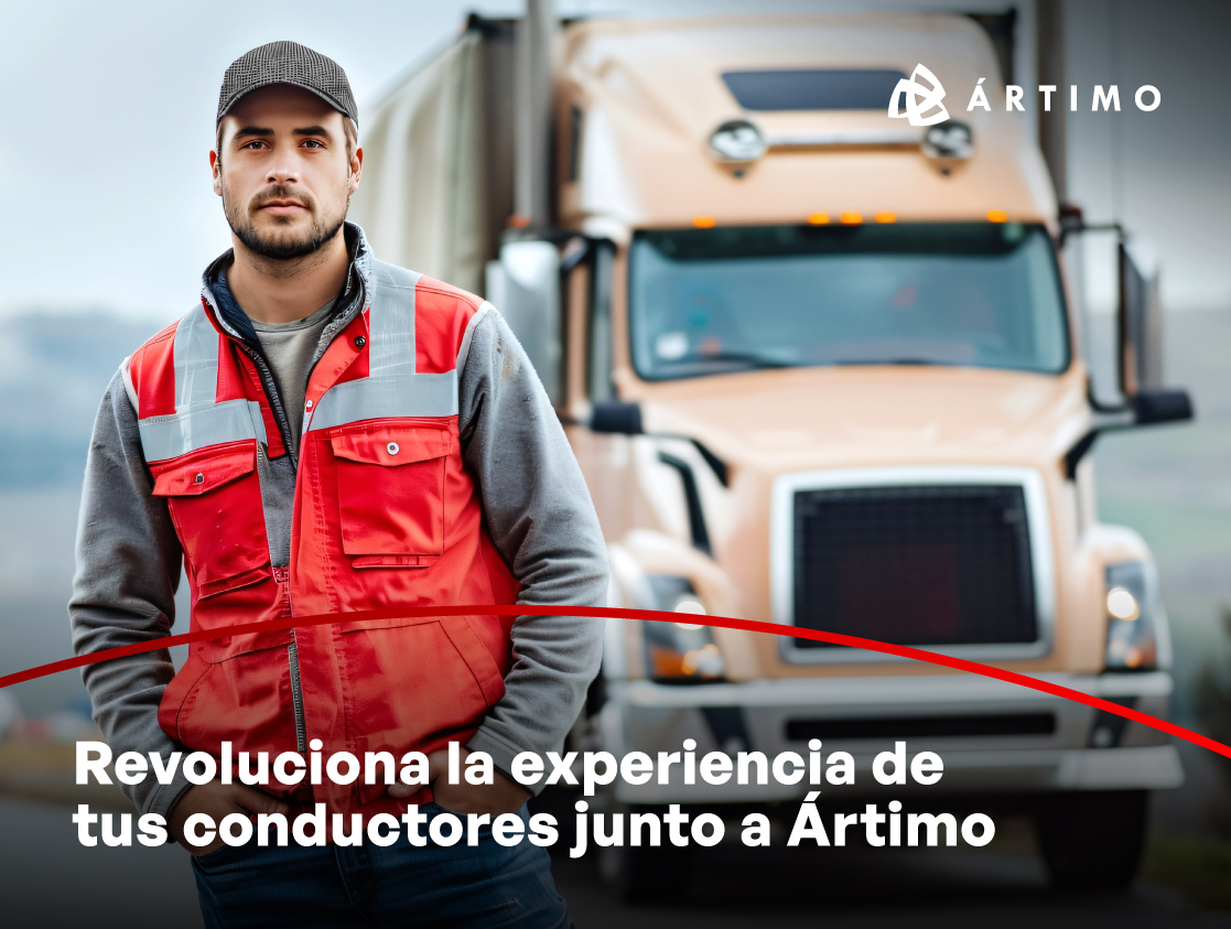 Revoluciona la experiencia de tus conductores junto a Ártimo