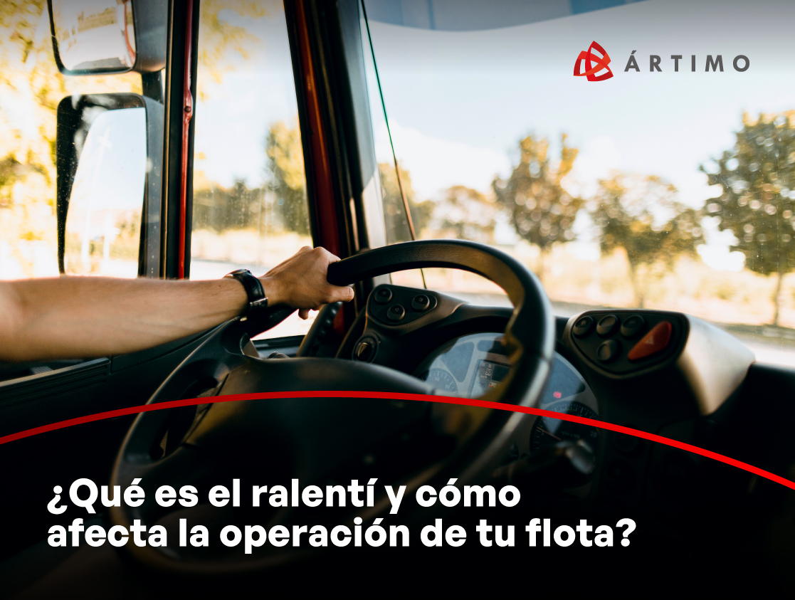 ¿Qué es el ralentí y cómo afecta la operación de tu flota?